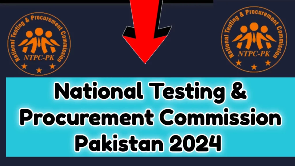 National Testing and Procurement Commission Pakistan 2024