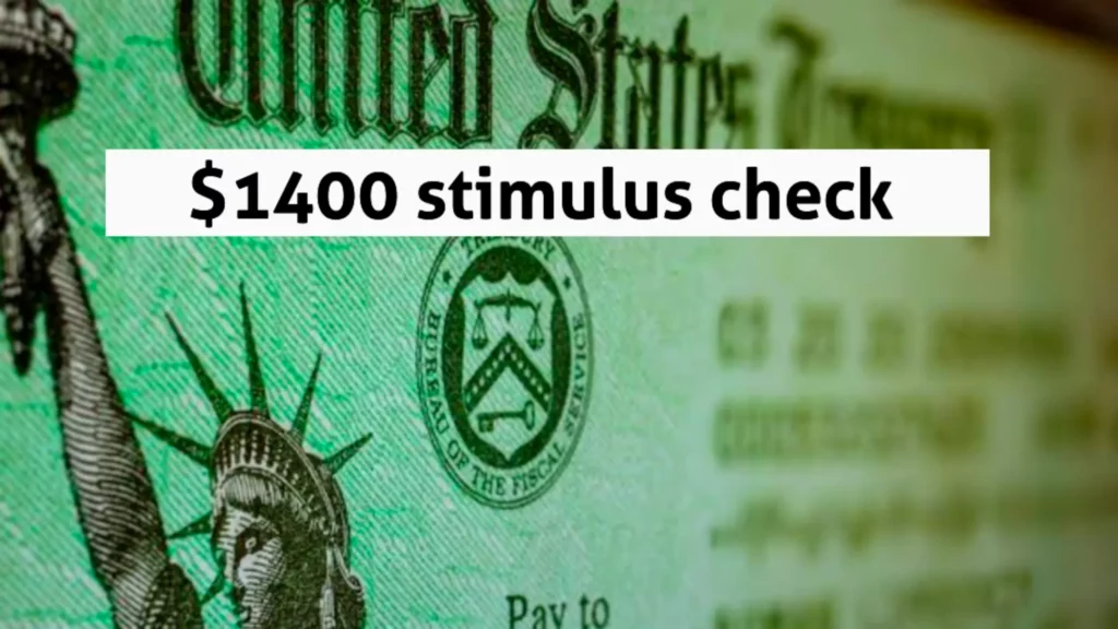$1400 Stimulus Checks 2024 